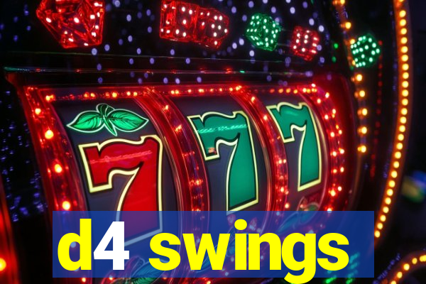 d4 swings